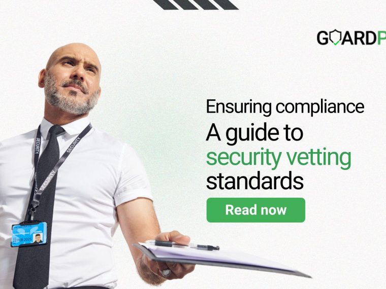 Ensuring Compliance: A Guide To Security Vetting Standards - Guard Pass ...